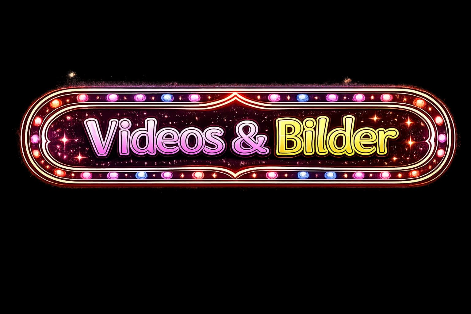 Videos & Bilder